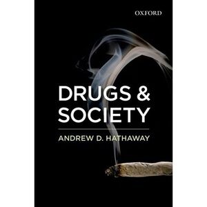 Drugs & SOCIETY Hathaway Book Non-Fiction University Text